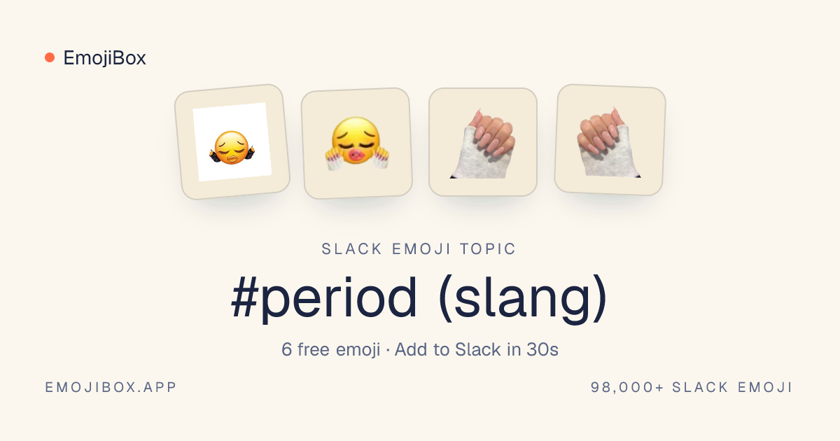 Period (slang) Slack emoji: 6 free period (slang) emojis to download ...